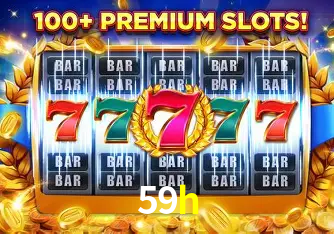 Descubra o Mundo do Cassino Online com 59h